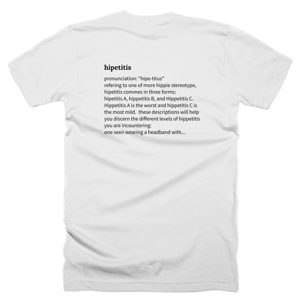 T-shirt with a definition of 'hipetitis' printed on the back
