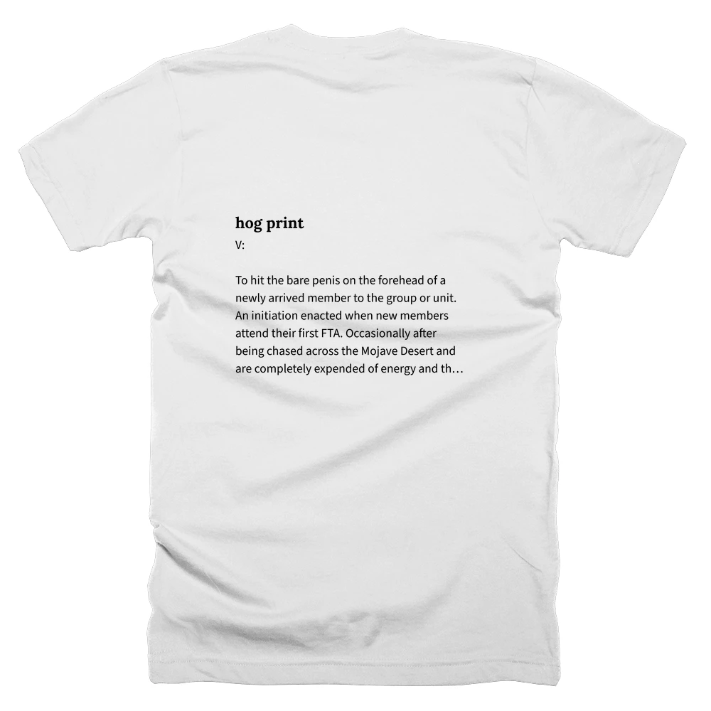 T-shirt with a definition of 'hog print' printed on the back