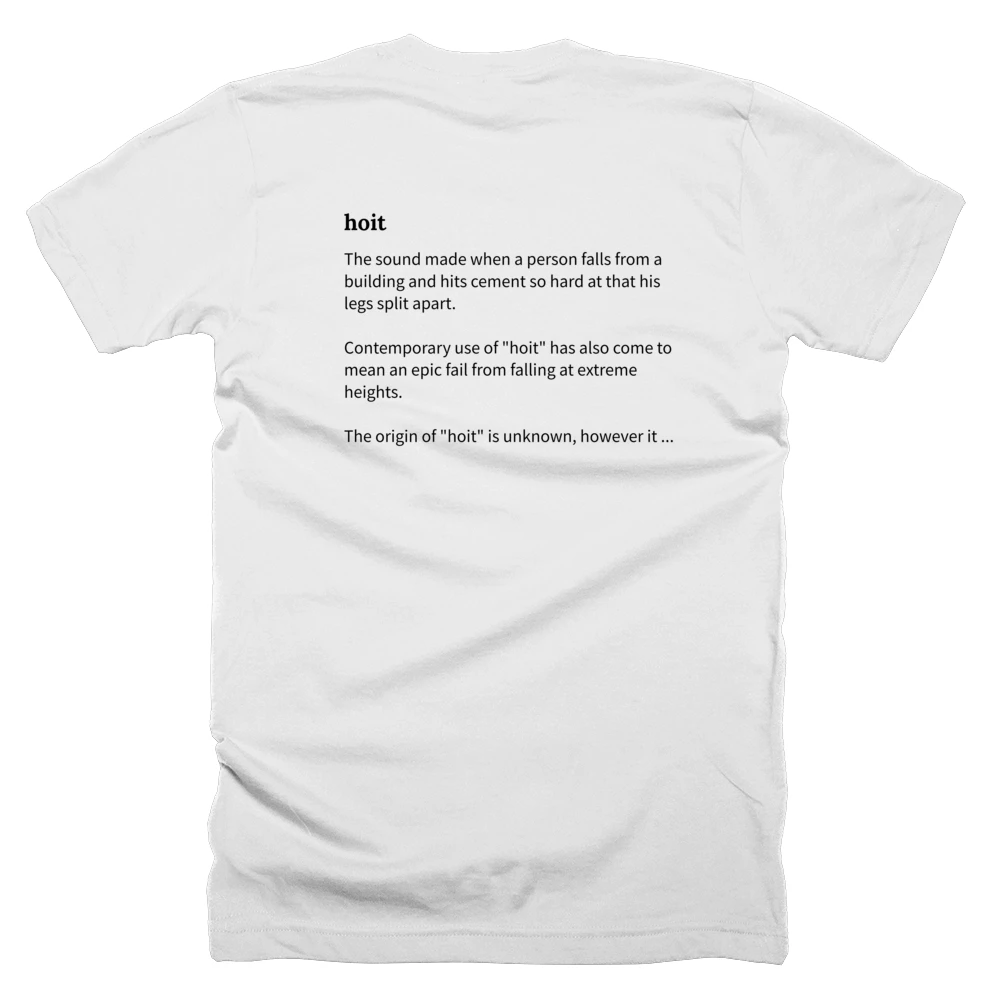 T-shirt with a definition of 'hoit' printed on the back