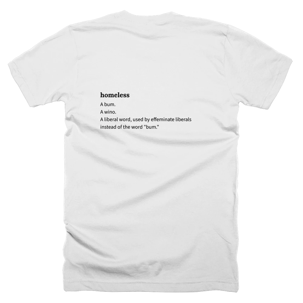 T-shirt with a definition of 'homeless' printed on the back