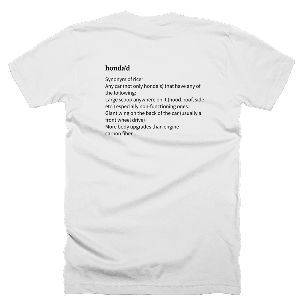 T-shirt with a definition of 'honda'd' printed on the back