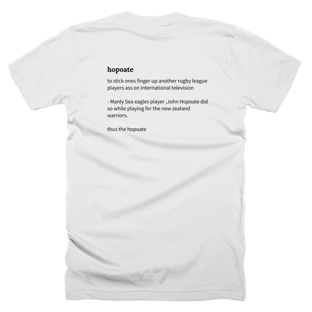 T-shirt with a definition of 'hopoate' printed on the back