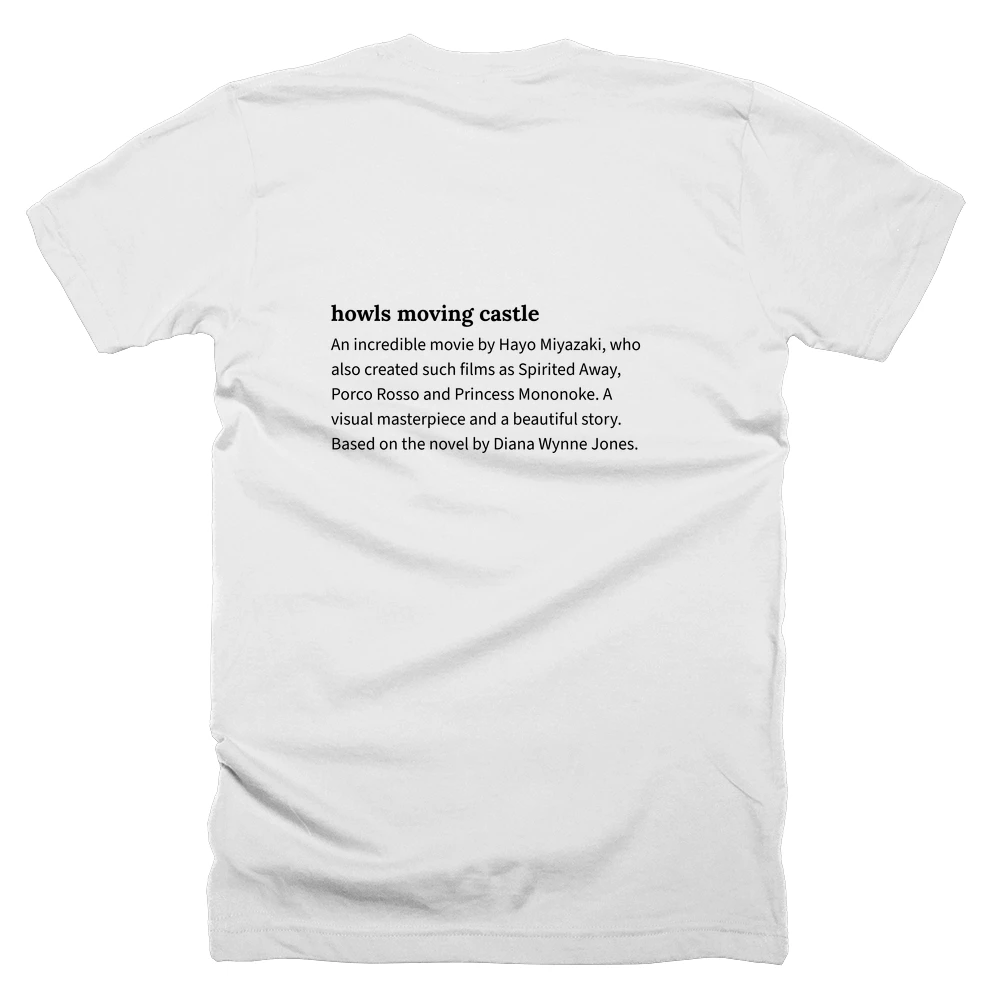T-shirt with a definition of 'howls moving castle' printed on the back