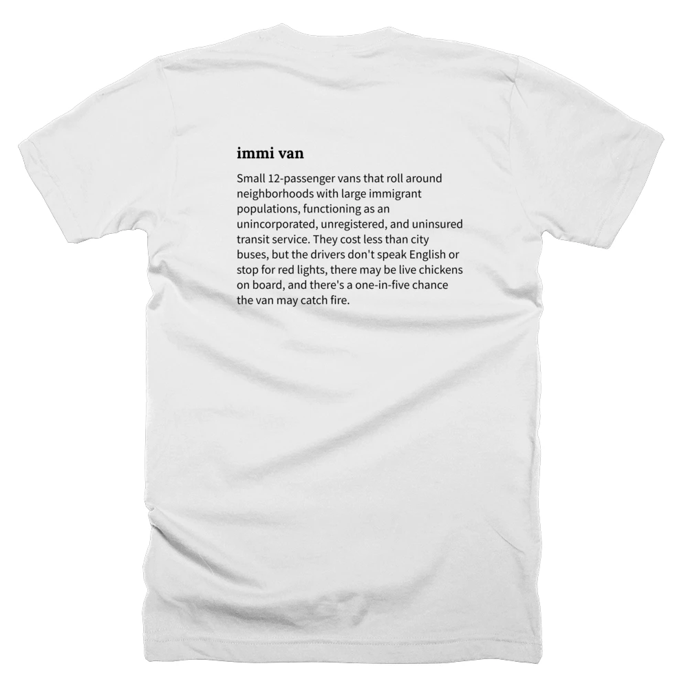 T-shirt with a definition of 'immi van' printed on the back