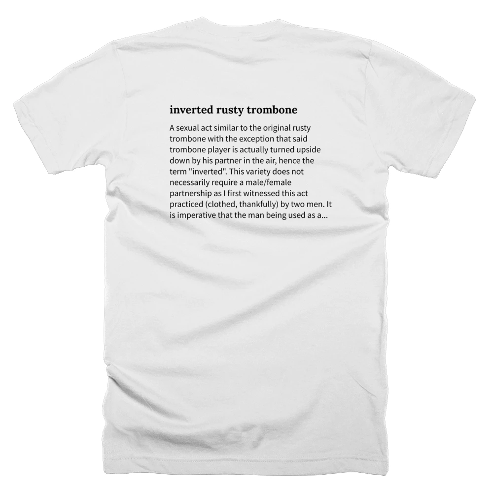 T-shirt with a definition of 'inverted rusty trombone' printed on the back