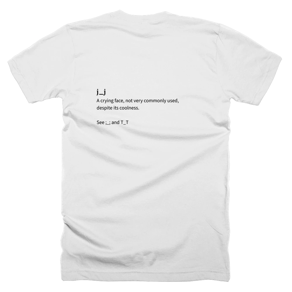 T-shirt with a definition of 'j_j' printed on the back