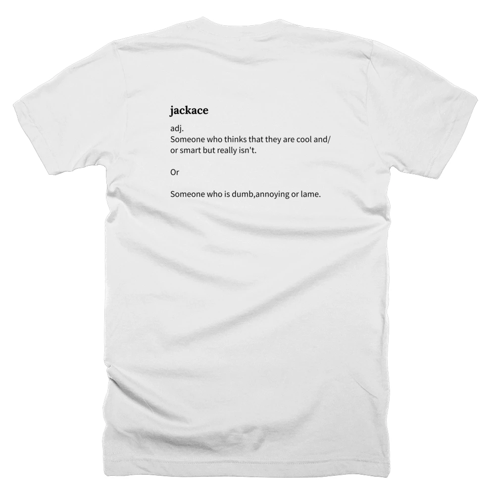 T-shirt with a definition of 'jackace' printed on the back