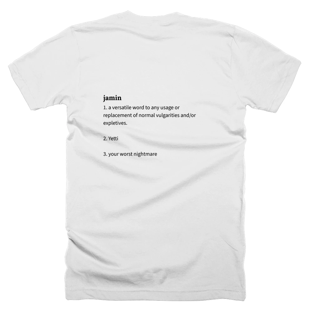 T-shirt with a definition of 'jamin' printed on the back