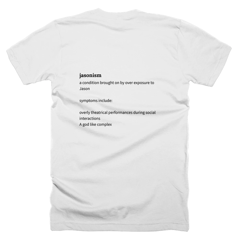 T-shirt with a definition of 'jasonism' printed on the back