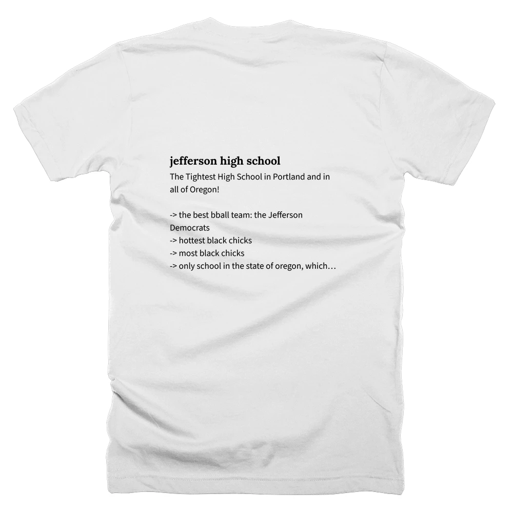 T-shirt with a definition of 'jefferson high school' printed on the back