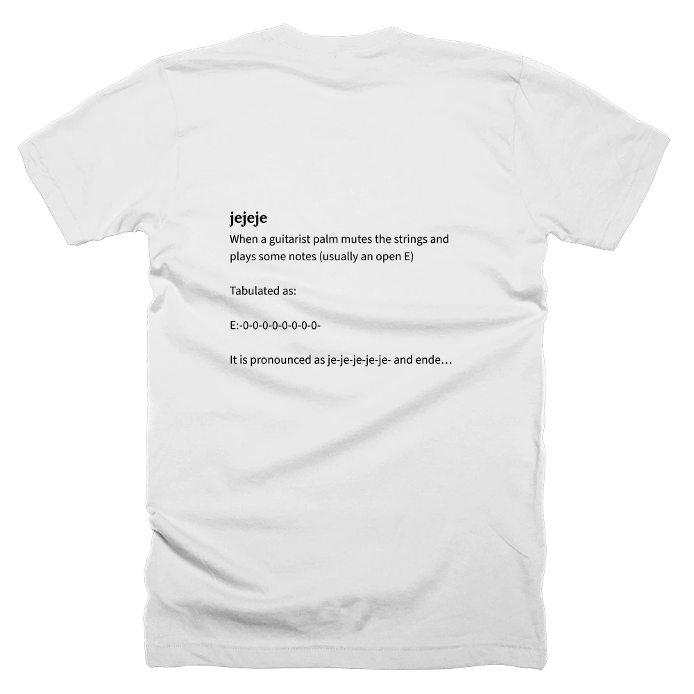 T-shirt with a definition of 'jejeje' printed on the back