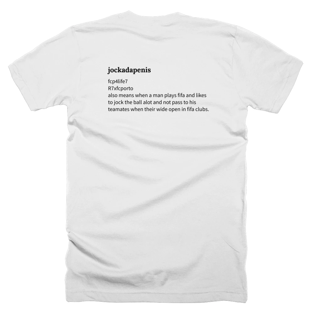 T-shirt with a definition of 'jockadapenis' printed on the back