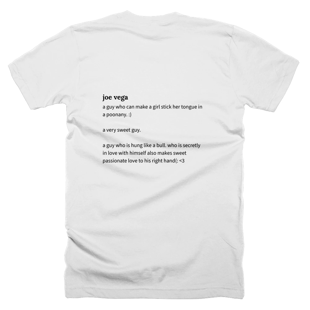 T-shirt with a definition of 'joe vega' printed on the back