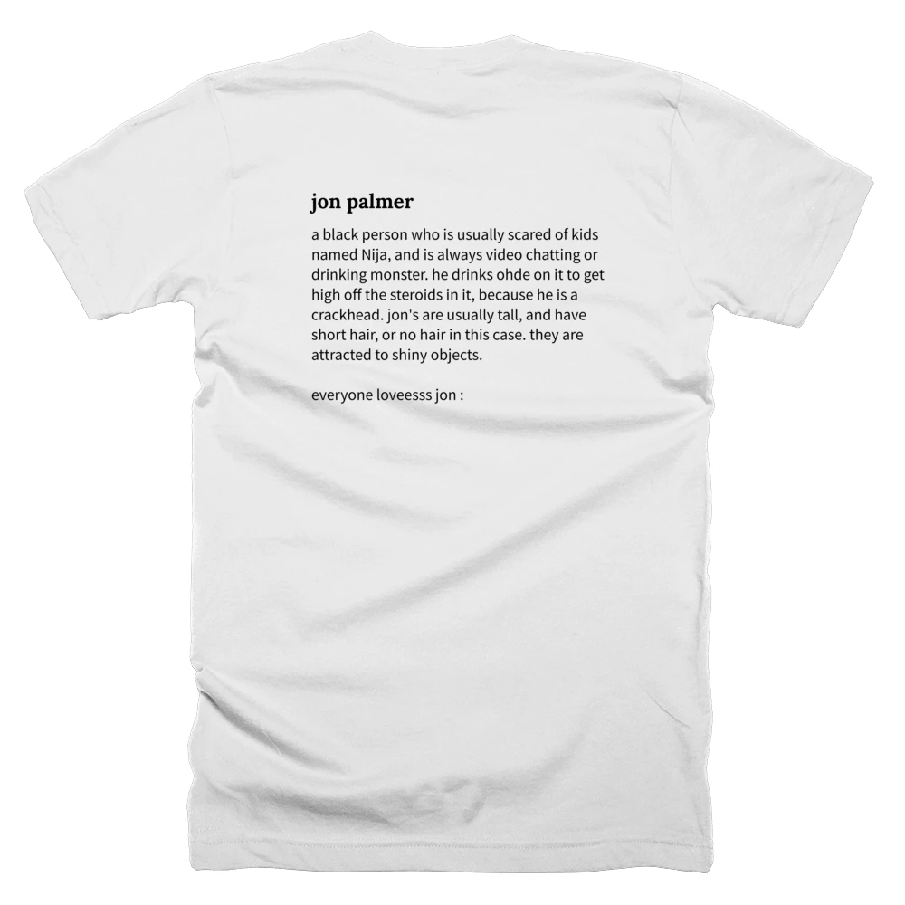 T-shirt with a definition of 'jon palmer' printed on the back