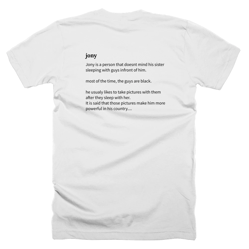 T-shirt with a definition of 'jony' printed on the back