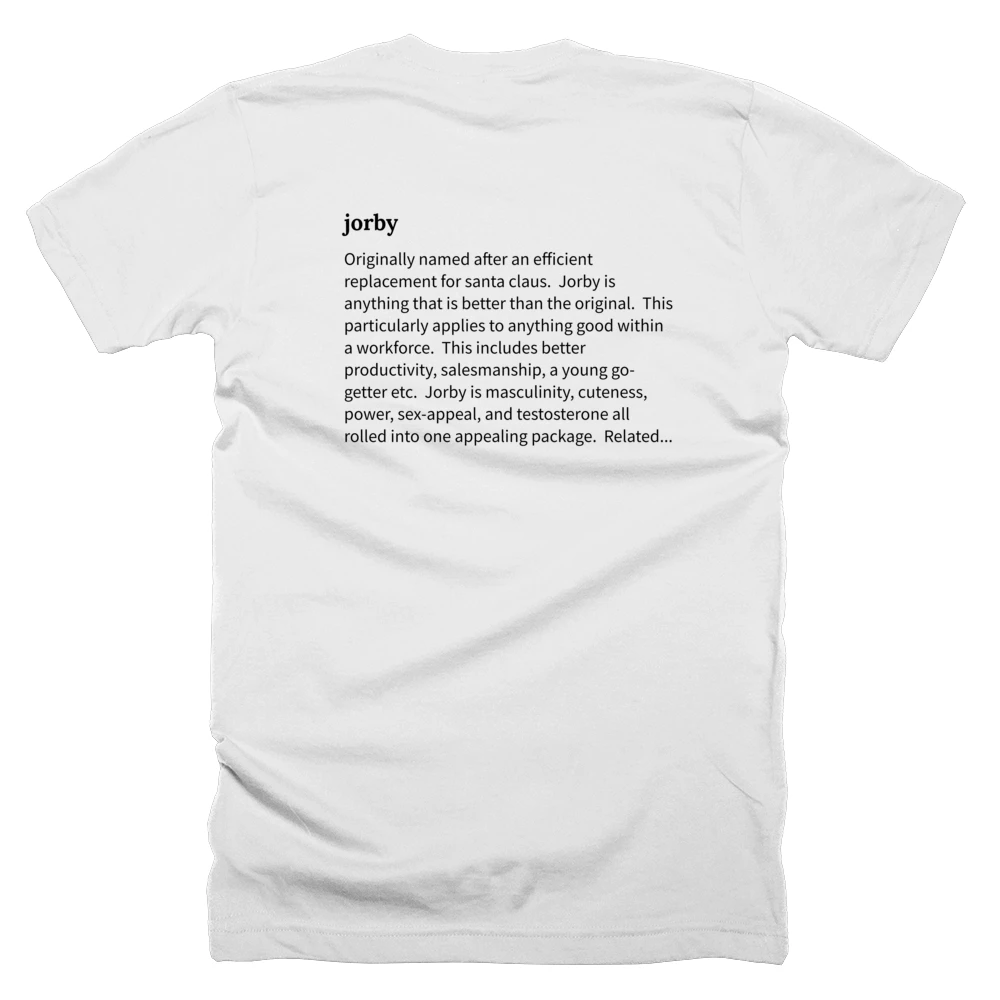 T-shirt with a definition of 'jorby' printed on the back
