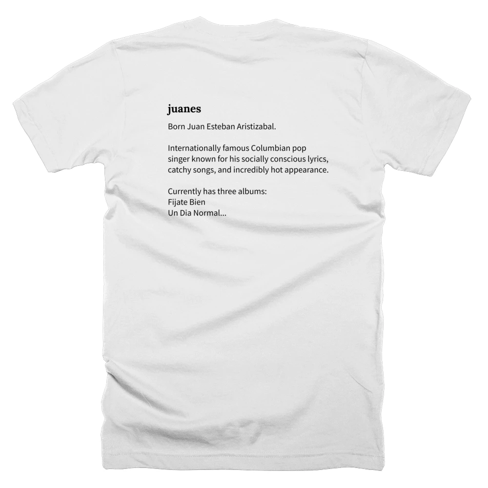 T-shirt with a definition of 'juanes' printed on the back