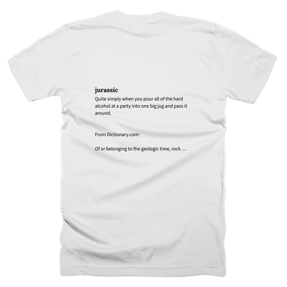 T-shirt with a definition of 'jurassic' printed on the back