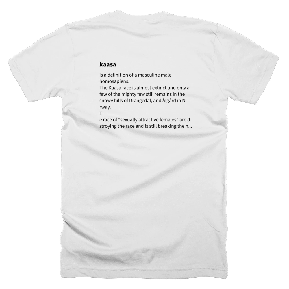 T-shirt with a definition of 'kaasa' printed on the back