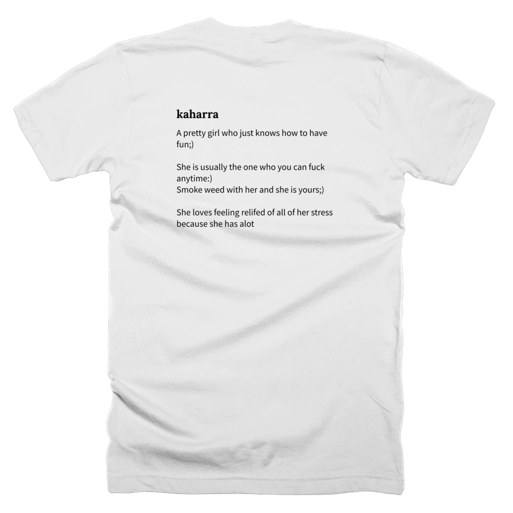 T-shirt with a definition of 'kaharra' printed on the back