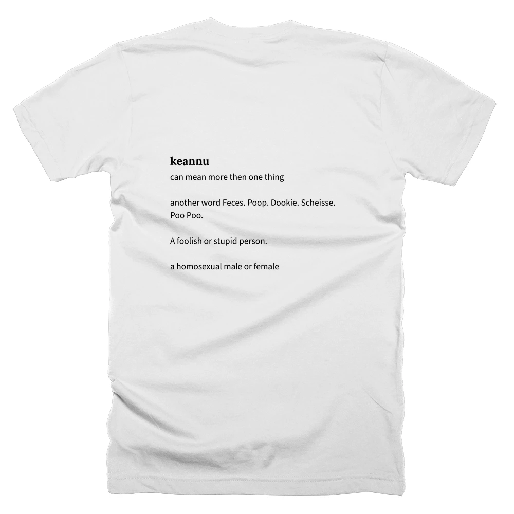 T-shirt with a definition of 'keannu' printed on the back