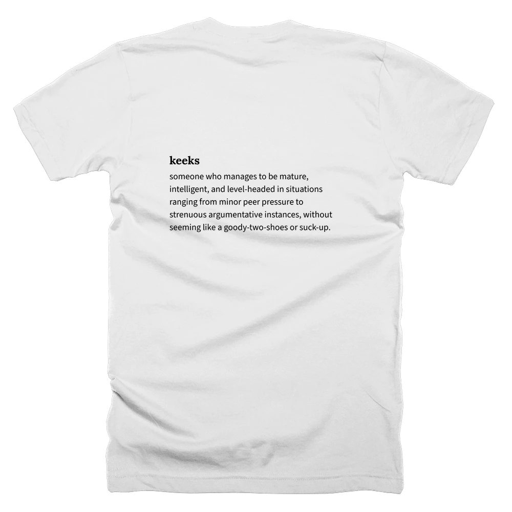 T-shirt with a definition of 'keeks' printed on the back