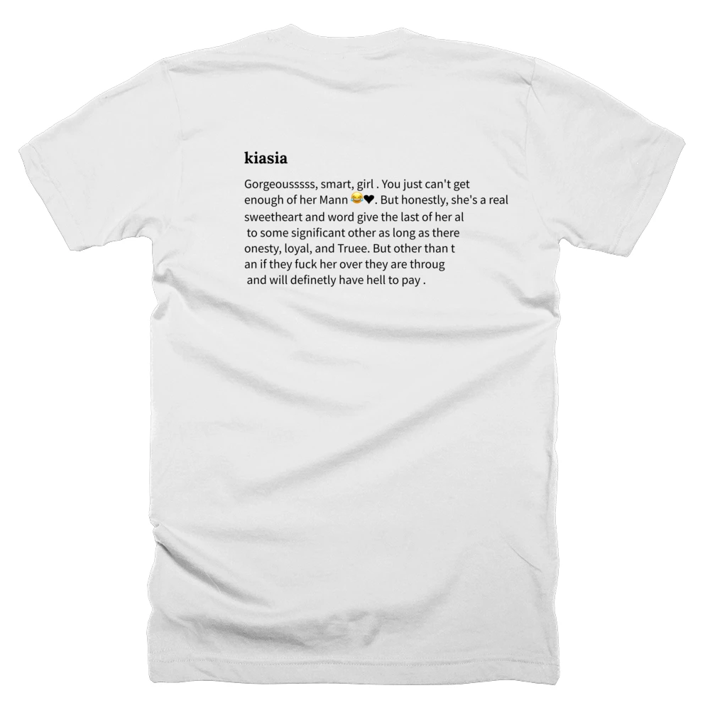 T-shirt with a definition of 'kiasia' printed on the back