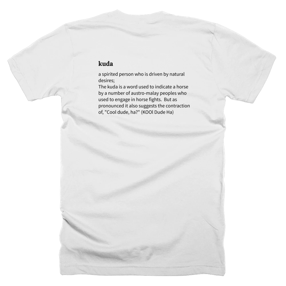 T-shirt with a definition of 'kuda' printed on the back