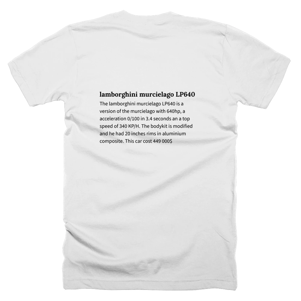 T-shirt with a definition of 'lamborghini murcielago LP640' printed on the back