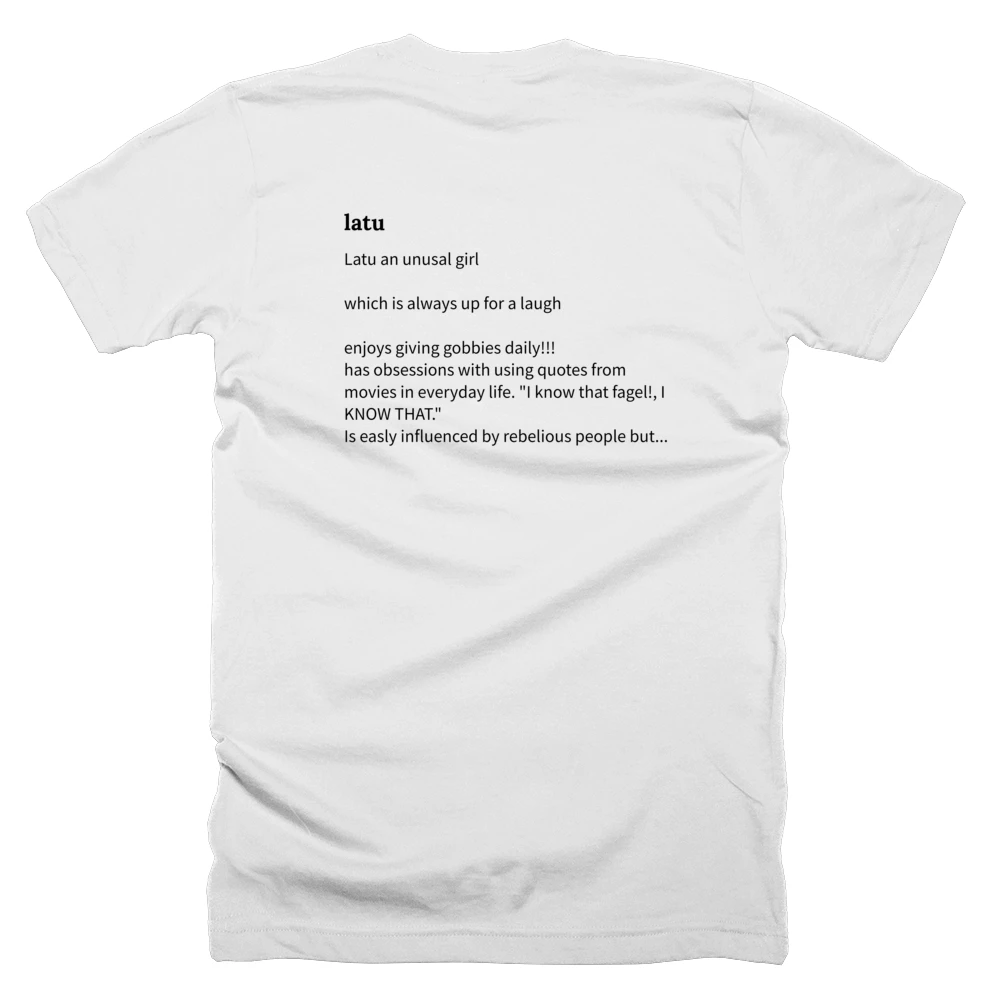 T-shirt with a definition of 'latu' printed on the back