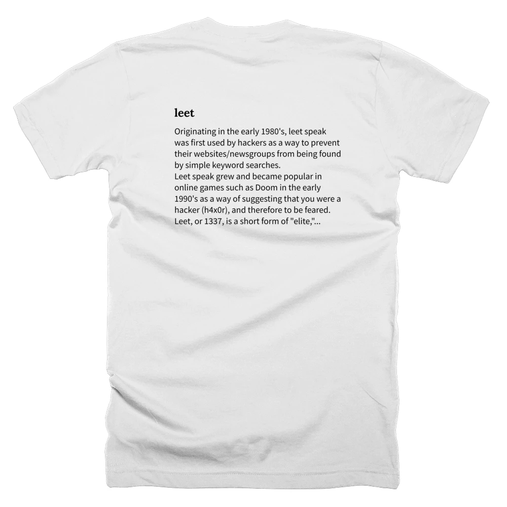 T-shirt with a definition of 'leet' printed on the back