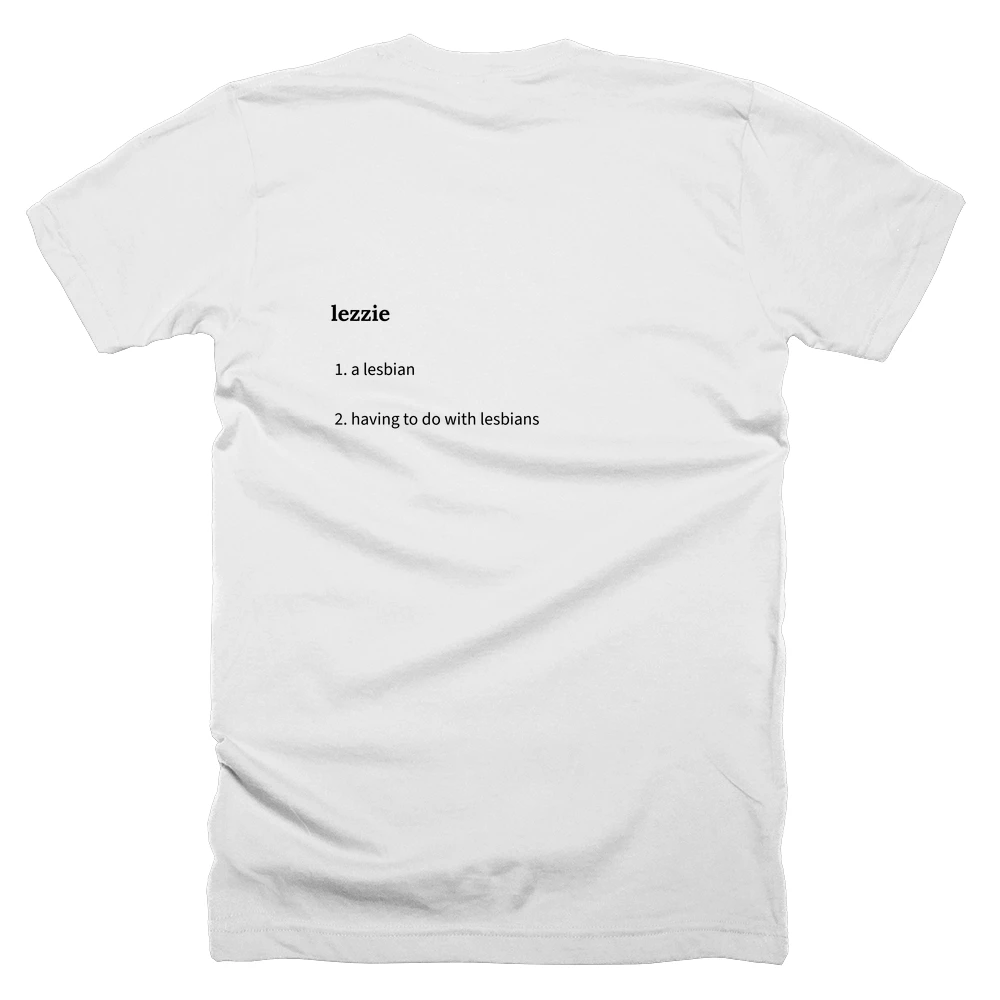T-shirt with a definition of 'lezzie' printed on the back