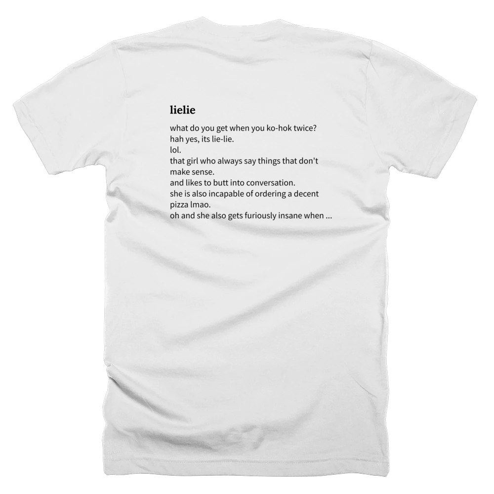 T-shirt with a definition of 'lielie' printed on the back
