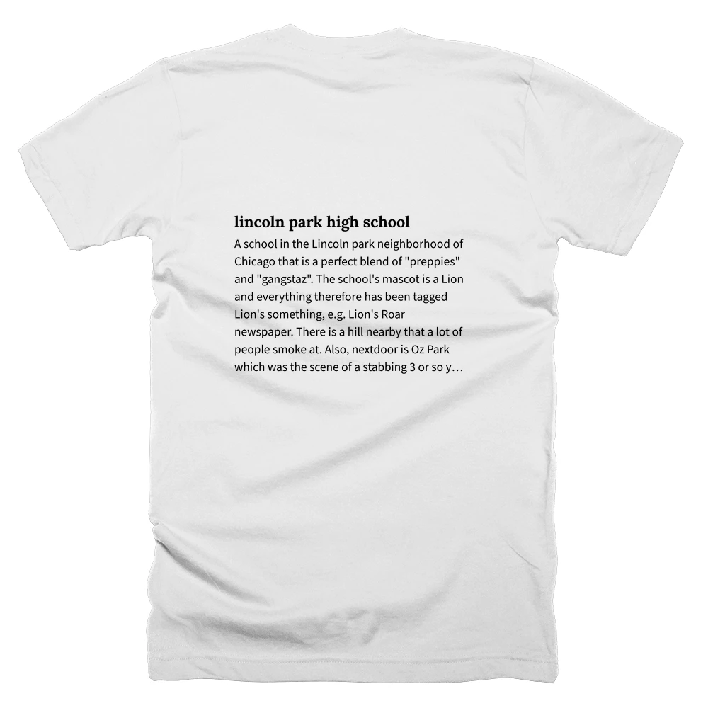 T-shirt with a definition of 'lincoln park high school' printed on the back