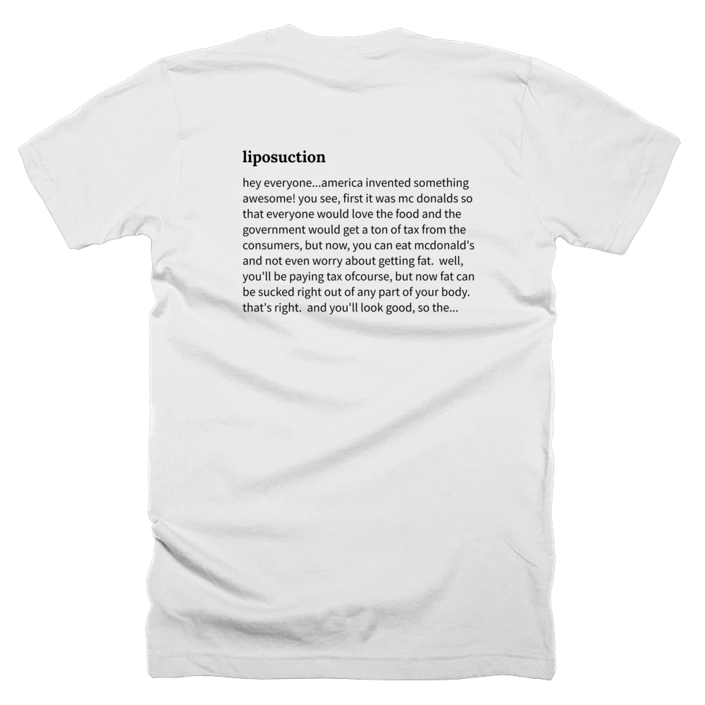 T-shirt with a definition of 'liposuction' printed on the back