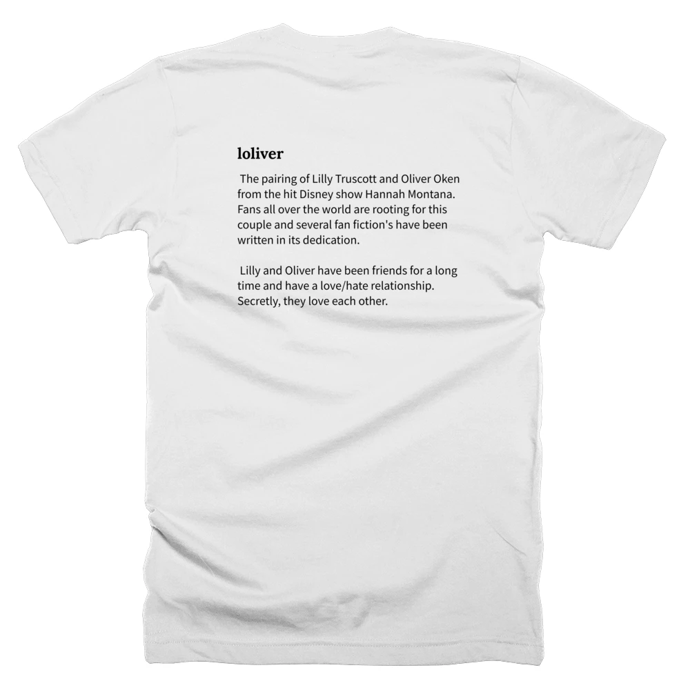 T-shirt with a definition of 'loliver' printed on the back