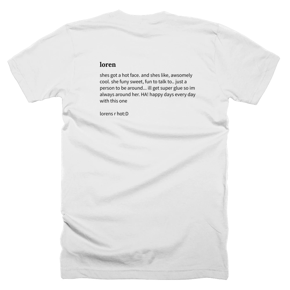 T-shirt with a definition of 'loren' printed on the back