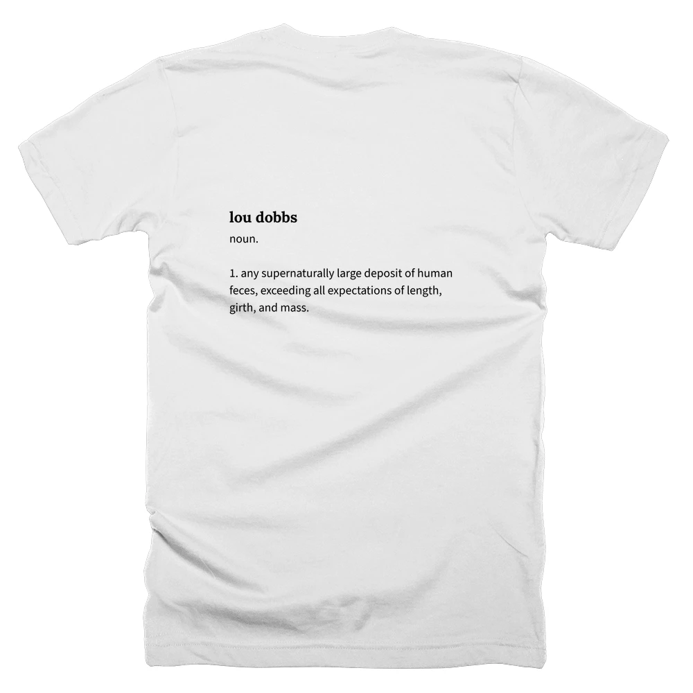 T-shirt with a definition of 'lou dobbs' printed on the back