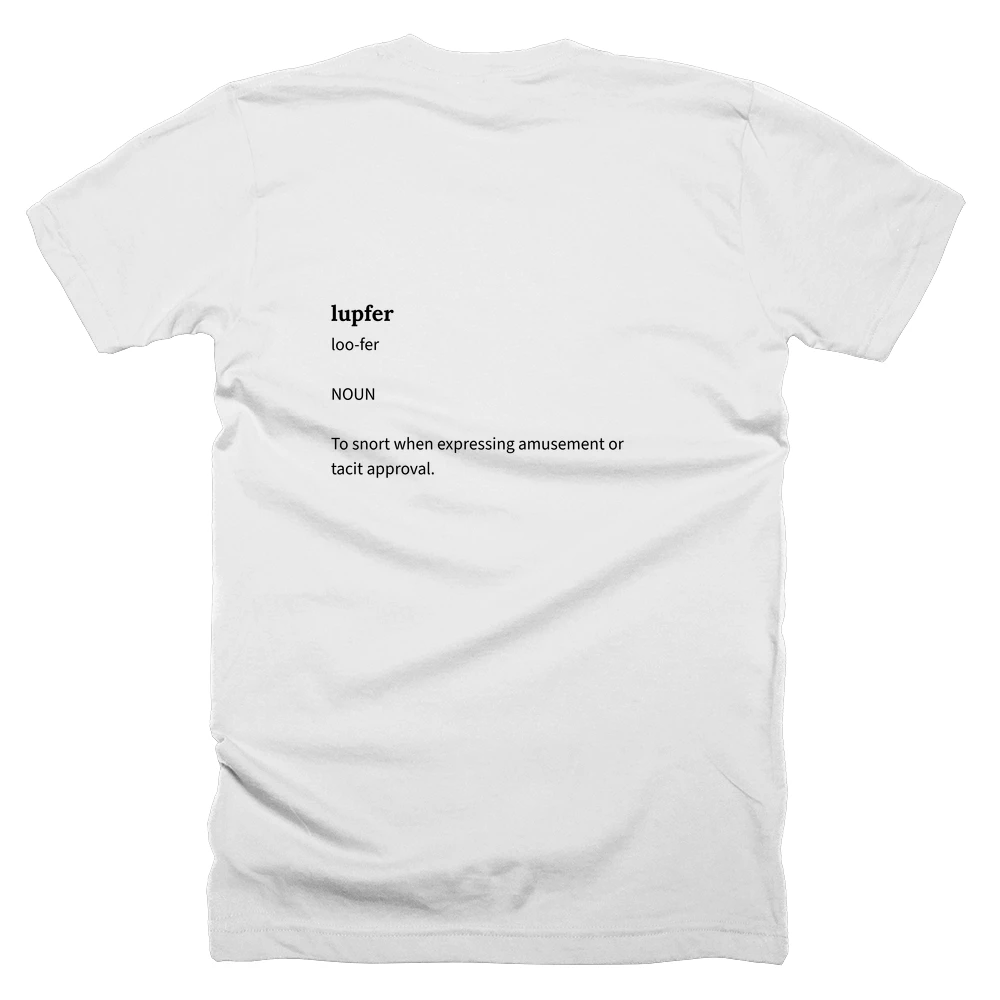 T-shirt with a definition of 'lupfer' printed on the back