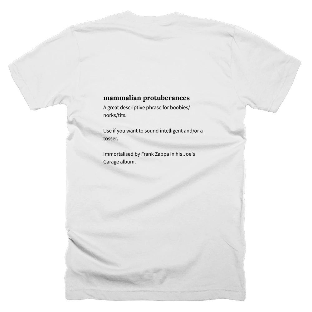 T-shirt with a definition of 'mammalian protuberances' printed on the back