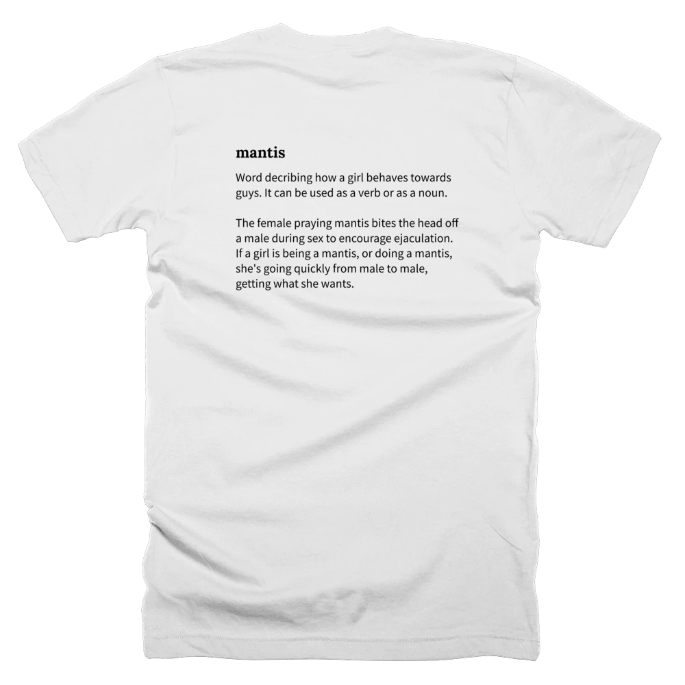 T-shirt with a definition of 'mantis' printed on the back
