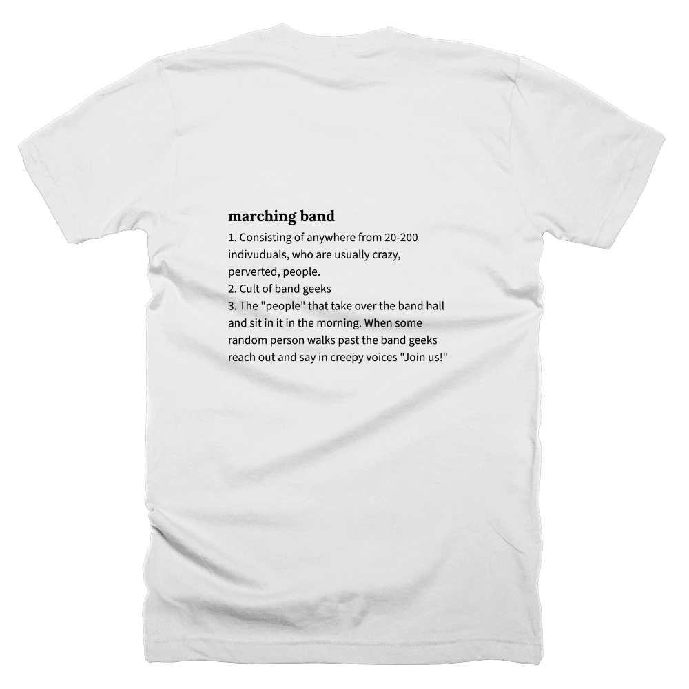 T-shirt with a definition of 'marching band' printed on the back