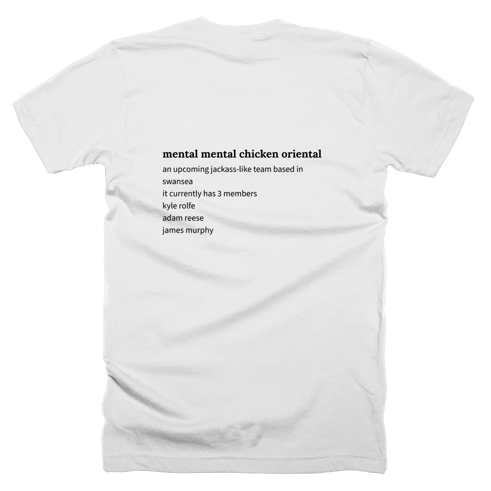 T-shirt with a definition of 'mental mental chicken oriental' printed on the back