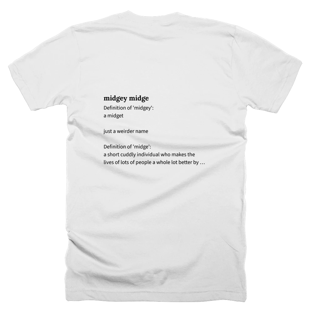T-shirt with a definition of 'midgey midge' printed on the back