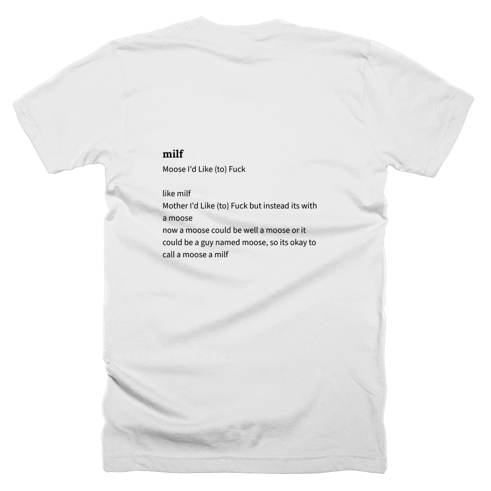 T-shirt with a definition of 'milf' printed on the back