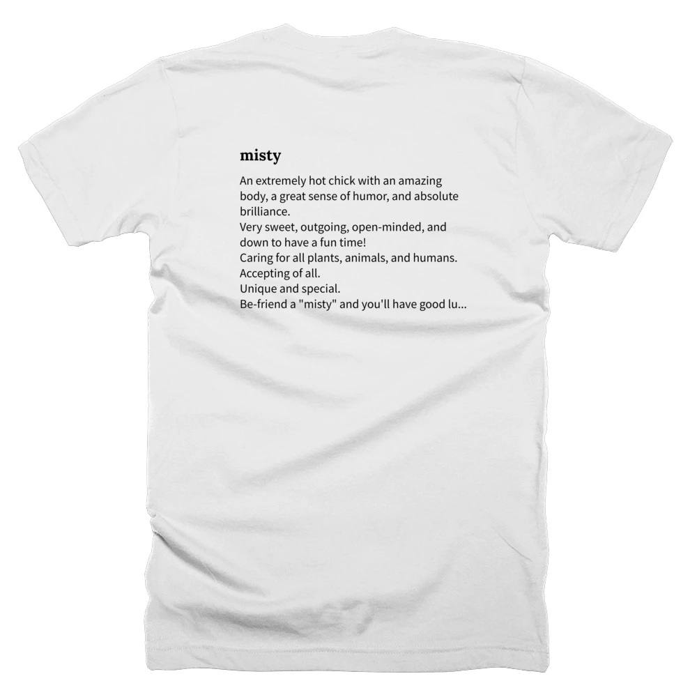 T-shirt with a definition of 'misty' printed on the back