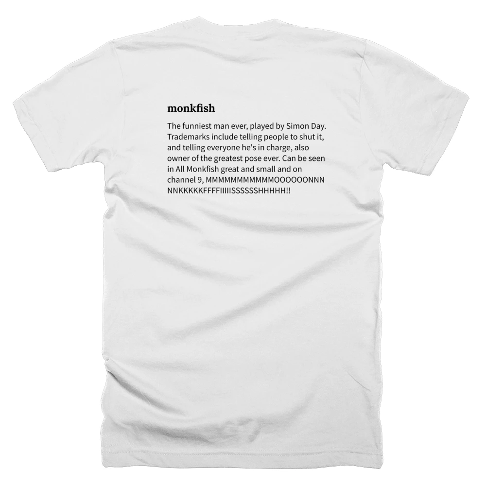 T-shirt with a definition of 'monkfish' printed on the back