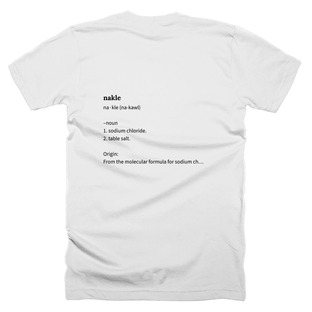 T-shirt with a definition of 'nakle' printed on the back