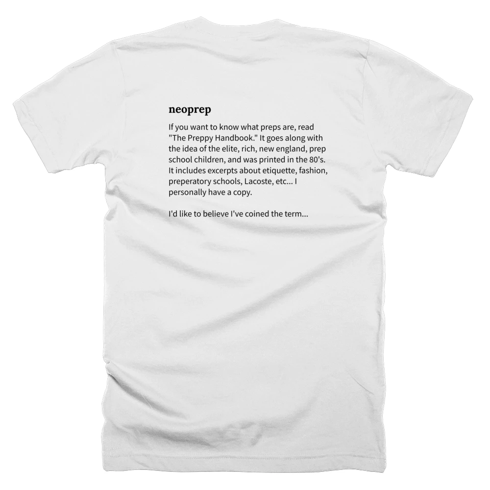 T-shirt with a definition of 'neoprep' printed on the back