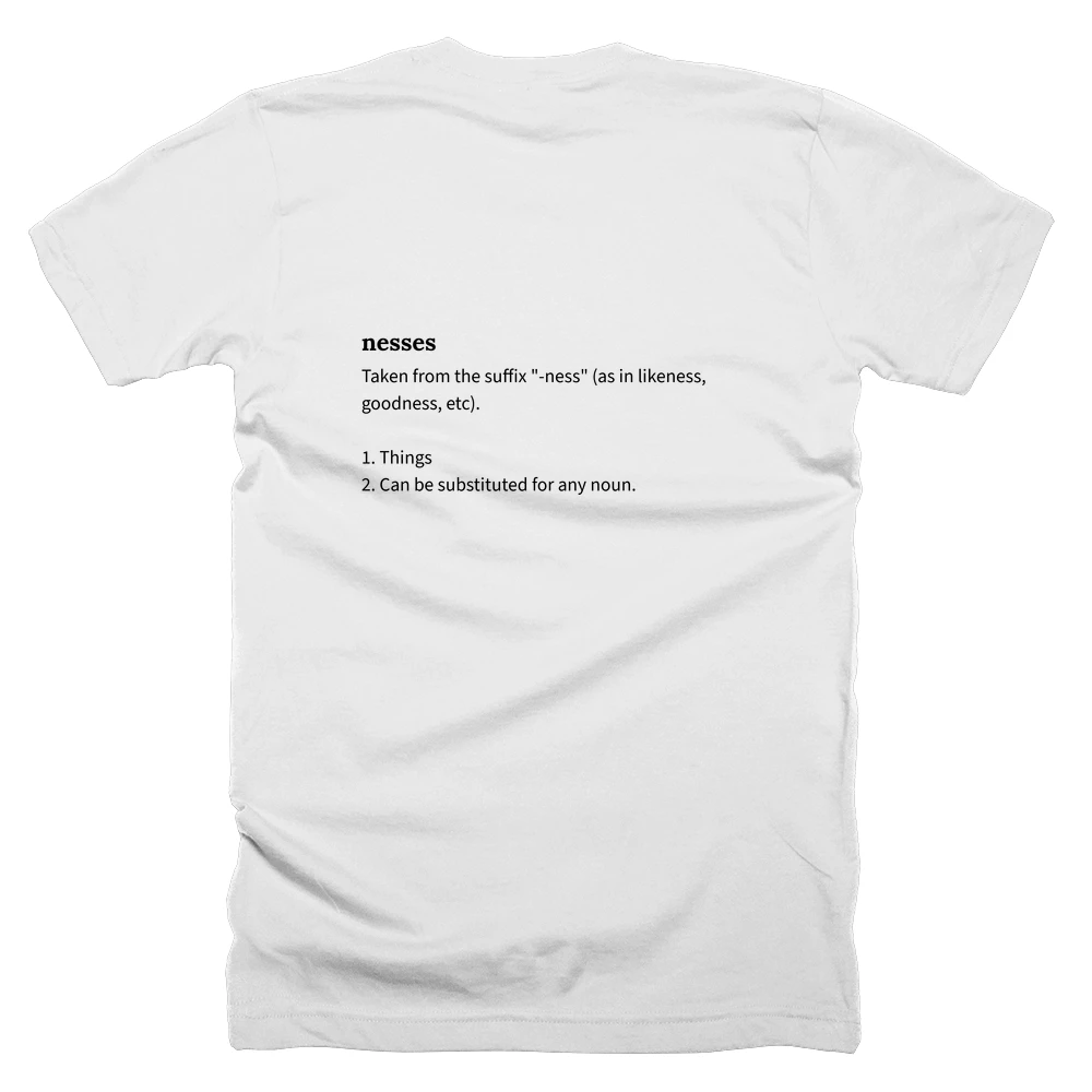 T-shirt with a definition of 'nesses' printed on the back